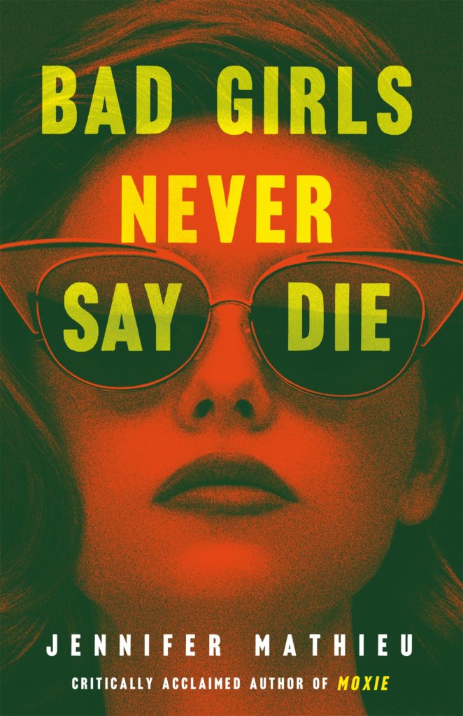 bad-girls-never-say-die-fierce-reads